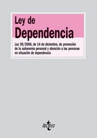 Ley De Dependencia/ Dependency Law (Paperback)