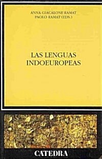 Las lenguas indoeuropeas / The IndoEuropean Languages (Paperback)