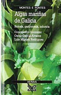 Algas mari?s de Galicia / Marine Algeas of Galicia (Hardcover, Illustrated)