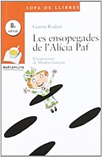 Les Ensopegades De Lalicia Paf / the Stumbles of Alicia Paf (Paperback)