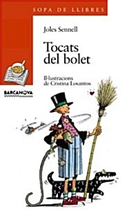 Tocats Del Bolet / Touched Mushroom (Paperback)