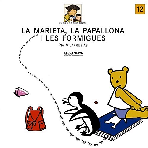 La Marieta, La Papallona I Les Formigues / the Ladybug, Butterfly and Ants (Paperback)