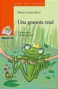Una Granota Reial / a Royal Frog (Paperback)