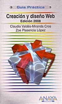 Creacion y diseno Web/ Web Development and Desing (Paperback)