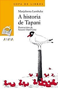 A historia de Tapani/ The Story of Tapani (Paperback)