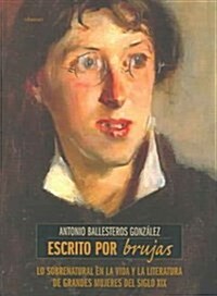 Escrito por brujas / Written by Witches (Paperback, 1st)