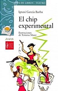 El chip experimental / The Experimental Chip (Paperback)