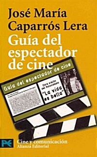 Guia del espectador de cine / Film Spectator Guide (Paperback)