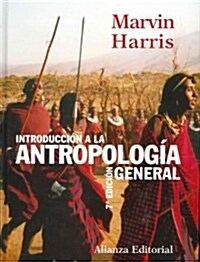 Introducci? a la antropolog? general / Culture, People, Nature: An Introduction to General Anthropology (Hardcover, 7th, Translation)