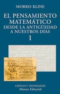 El pensamiento matematico desde la Antiguedad a nuestros dias / The mathematical thought from the ancient times to today days (Paperback)