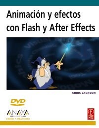 Animacion y efectos con Flash y AfterEffects/ Animation and Effects with Flash and AfterEffects (Paperback)