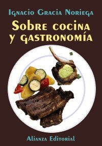 Sobre cocina y gastronomia/ About Cooking and Gastronomy (Paperback)