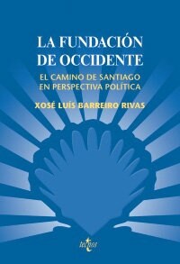 La Fundacion de Occidente/ The Western Foundation (Paperback)