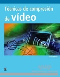 Tecnicas de compresion de video/ Techniques of Video Compression (Paperback)