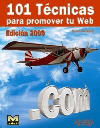101 Tecnicas para promover tu Web 2009/ 101 Techniques to Market Your Website 2009 (Paperback)