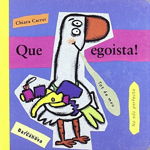 Que Egoista! / How Selfish! (Hardcover)