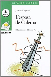 Lespasa De Galerna / the Sword Galerna (Paperback)