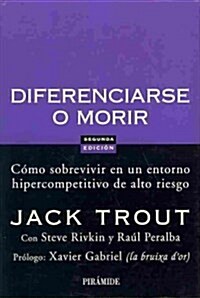 Diferenciarse o morir / Differentiate or Die (Hardcover, Translation)