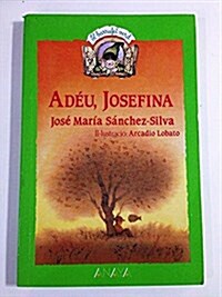 Adeu, Josefina / Goodbye, Josephine (Paperback)