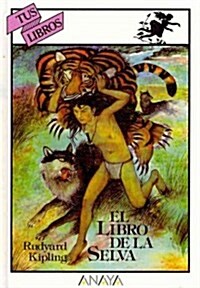 El libro de la selva / The Jungle Book (Hardcover, Translation)