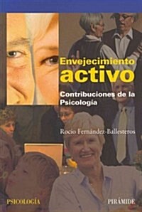 Envejecimiento activo / Active Aging (Paperback, Translation)