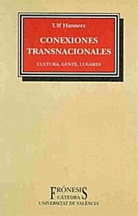 Conexiones transnacionales / Transnational Connections (Paperback, Translation)