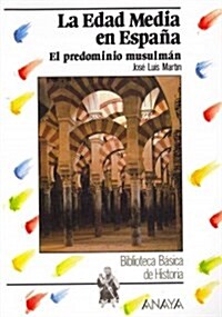 La edad media en Espana / The middle age in Spain (Paperback)