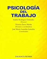 Psicologia del trabajo/ Work Psychology (Paperback)