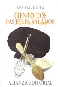 102 pasteles salados/ 102 Salty Cakes (Paperback)