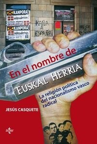 En El, Nombre De Euskal Herria/ In the Name of Euskal Herria (Paperback)
