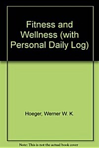 Fitness And Wellness (Paperback, 7th)