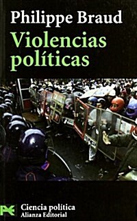 Violencias pol?icas / Political Violence (Paperback, POC)