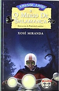 Amancio Amigo E O Meigo De Salamanca / Amancio and Gentle Friend of Salamanca (Hardcover)