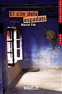 el cim dels espadats (Paperback)