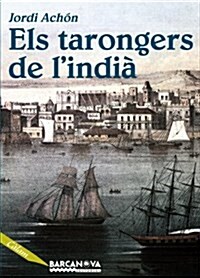 Els Tarongers De Lindia / Orange Trees of India (Hardcover)