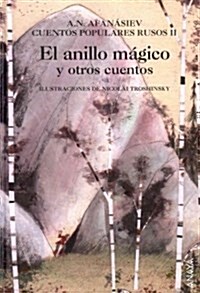 El anillo magico y otros cuentos/ The Magic Ring and Other Stories (Hardcover, Translation)