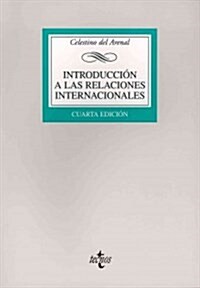 Introduccion a las relaciones internacionales / Introduction to International Relations (Paperback)