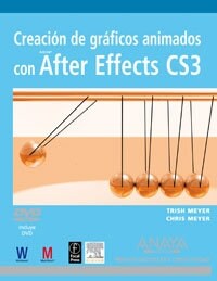 Creacion de graficos animados con AfterEffects CS3/ Creation of Graphic Animation with AfterEffects CS3 (Paperback)