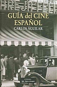 Guia del cine espanol/ Guide of Spanish Cinema (Hardcover)