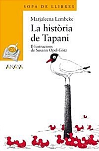 La historia de Tapani/ The Story of Tapani (Paperback)