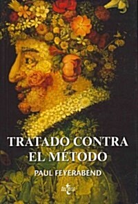 Tratado contra el m?odo / Against Method (Paperback, Translation)