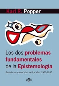 Los dos problemas fundamentales de la epistemologia/ The Two Fundamentalist Problems of Epistemology (Paperback)