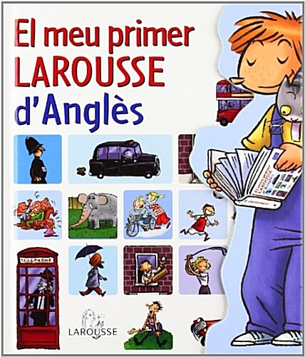 El Meu Primer Larousse Dangles / My First Larousse of English (Hardcover, Illustrated)