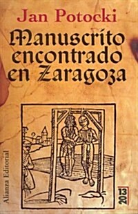 Manuscrito encontrado en Zaragoza / The Manuscript Found in Saragossa (Paperback, POC, Translation)