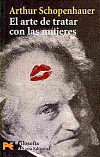 El arte de tratar con las mujeres / The Art of Dealing with Women (Paperback, POC, Translation)