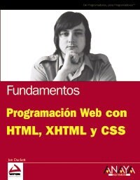Programacion Web con HTML, XHTML y CSS/ Web Programming with HTML, XHTML and CSS (Paperback)