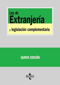 Ley de extranjeria y legislacion complementaria/ Immigration Law and complementary legislation (Paperback, 5th)