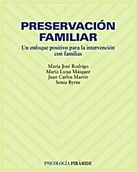 Preservaci? familiar / Family preservation (Paperback)
