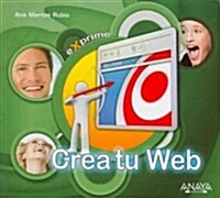 Crea tu web / Create Your Web (Paperback, Illustrated)