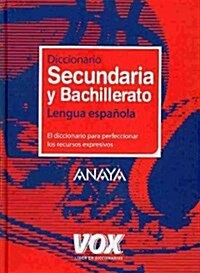 Diccionario Secundaria y Bachillerato / Dictionary of Middle School and High School (Hardcover)